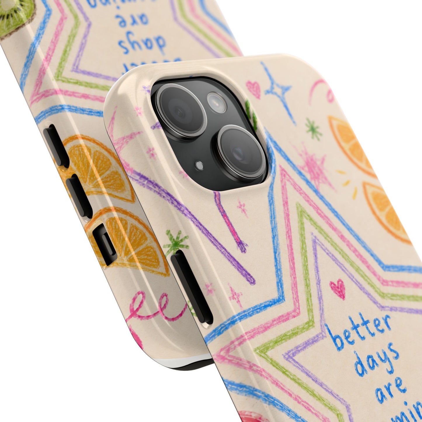 "Better Days" iPhone Case