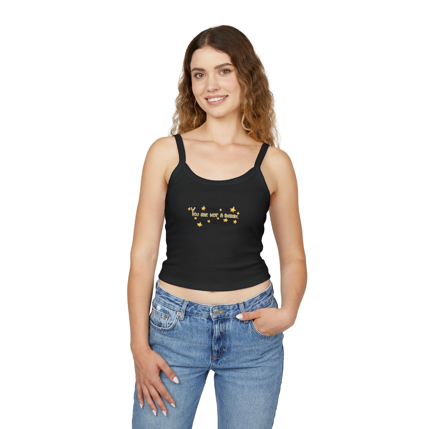 "You're Not a Burden" Tank