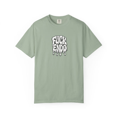 "Fuck Endo" Drip Tee