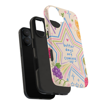 "Better Days" iPhone Case