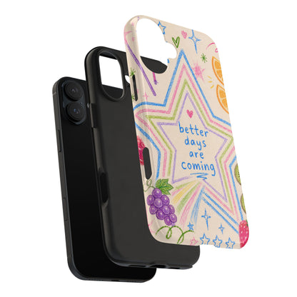 "Better Days" iPhone Case
