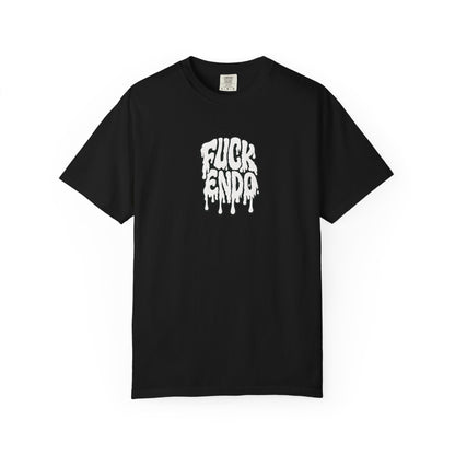 "Fuck Endo" Drip Tee