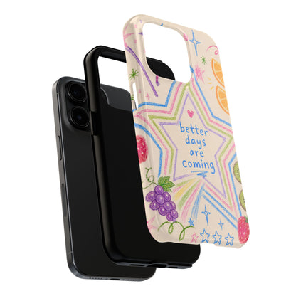 "Better Days" iPhone Case