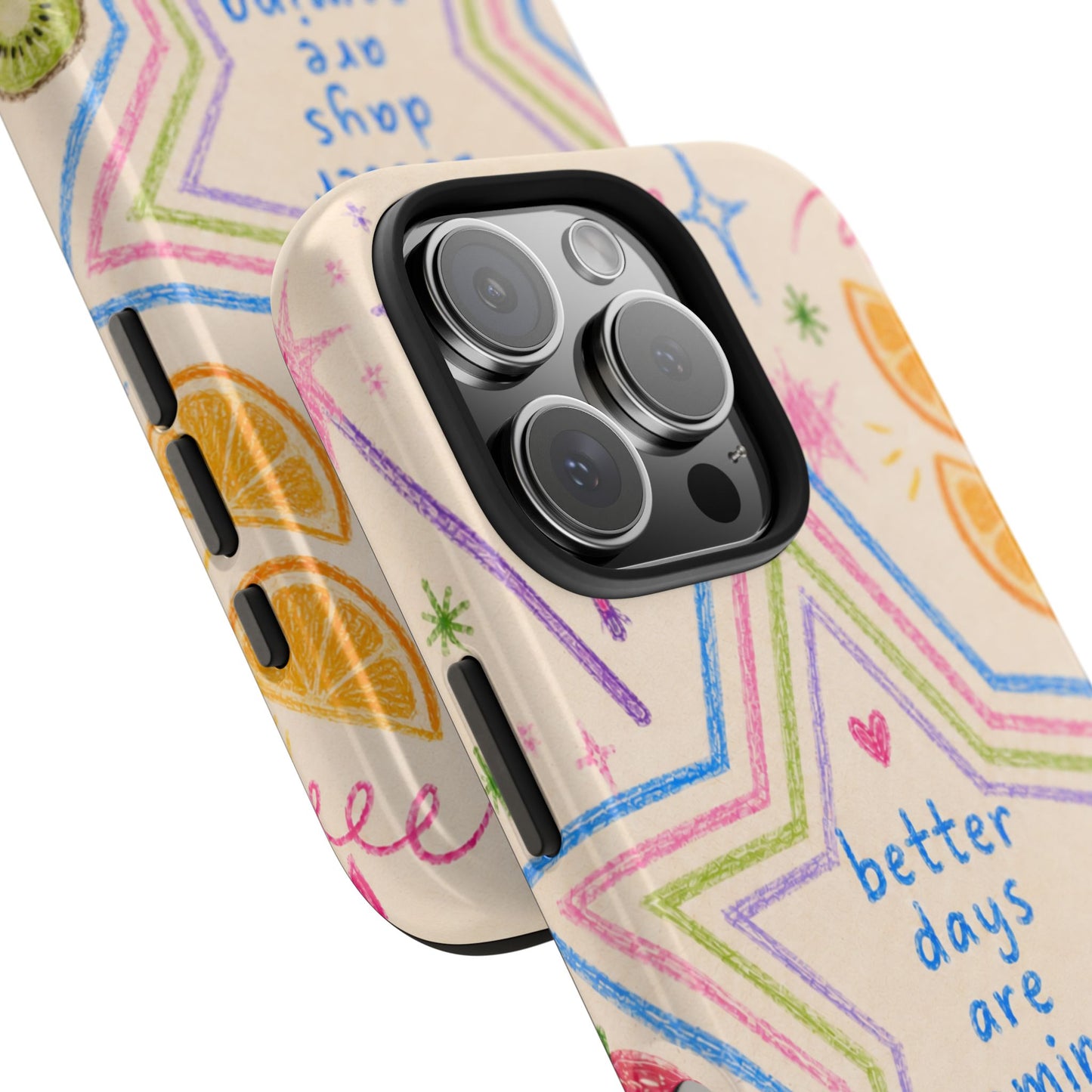 "Better Days" iPhone Case