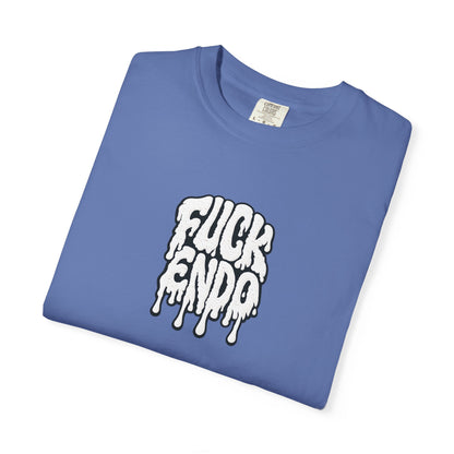 "Fuck Endo" Drip Tee