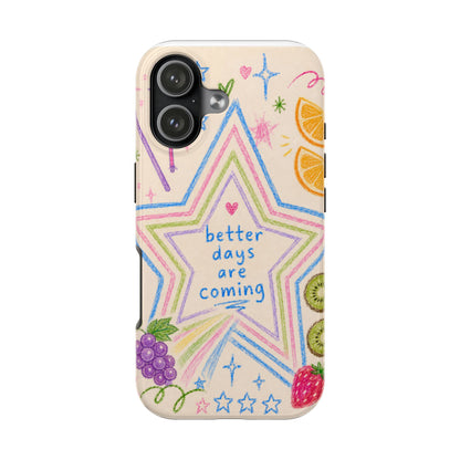 "Better Days" iPhone Case