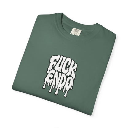 "Fuck Endo" Drip Tee