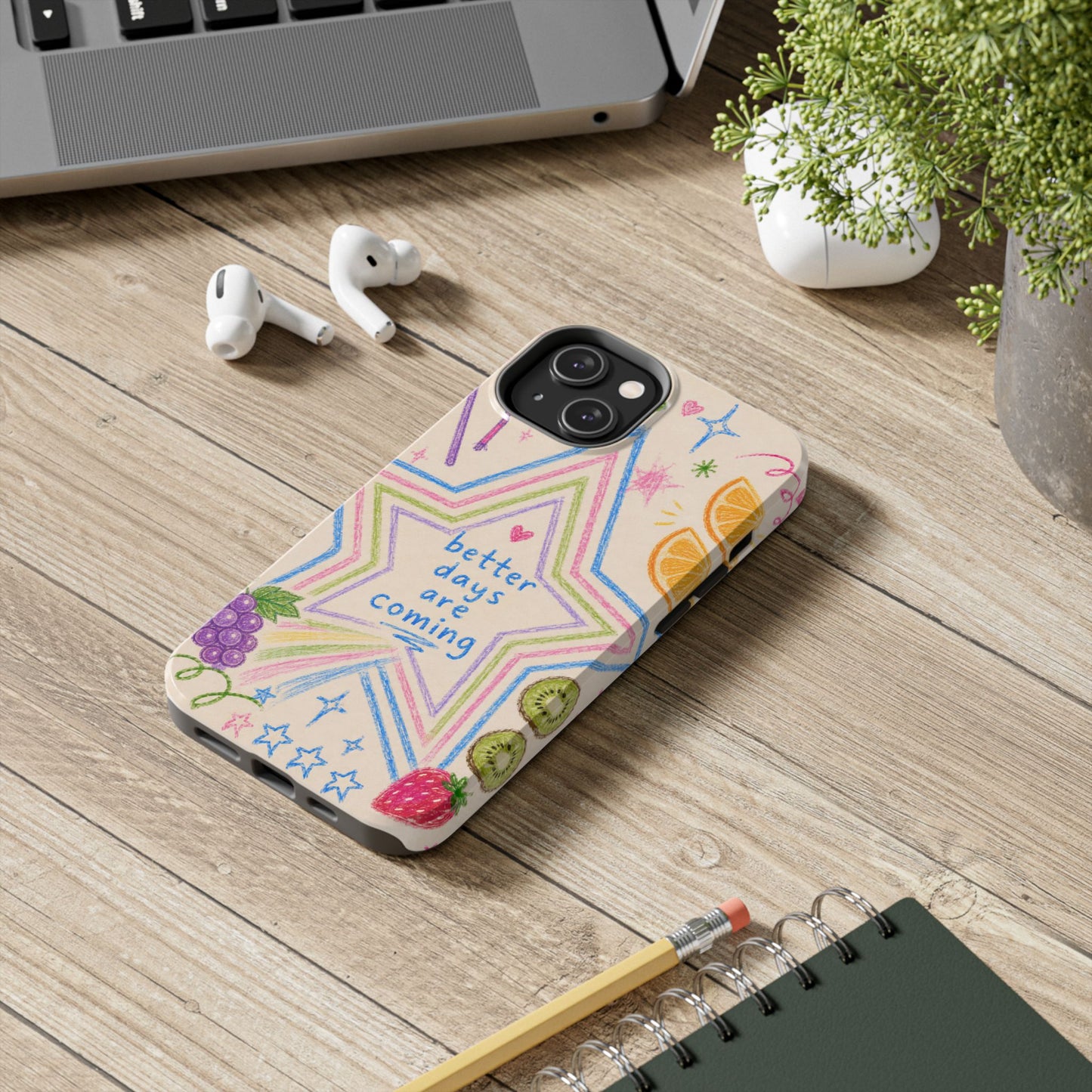 "Better Days" iPhone Case