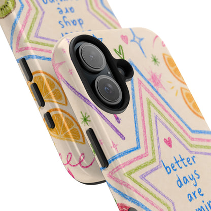 "Better Days" iPhone Case
