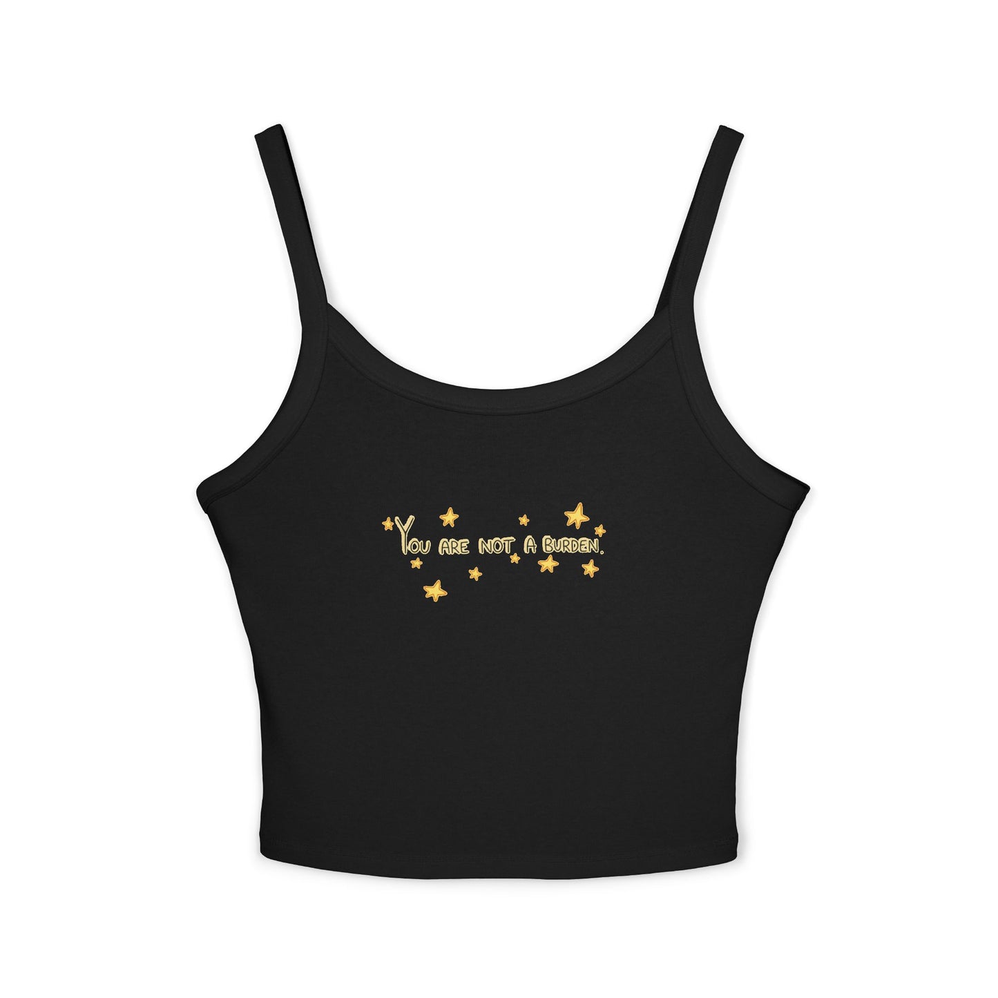"You're Not a Burden" Tank