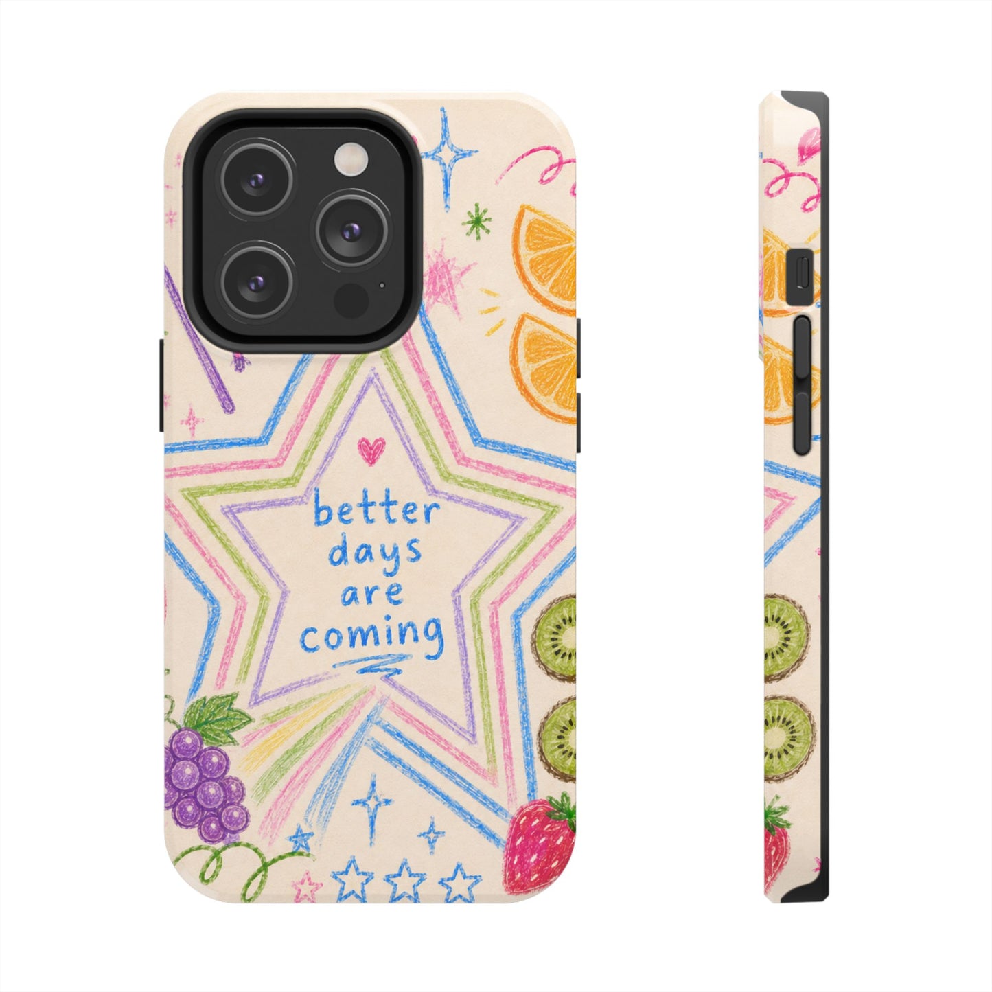 "Better Days" iPhone Case