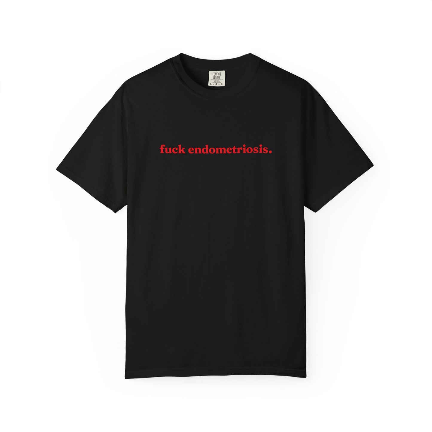 “Fuck Endometriosis" Tee