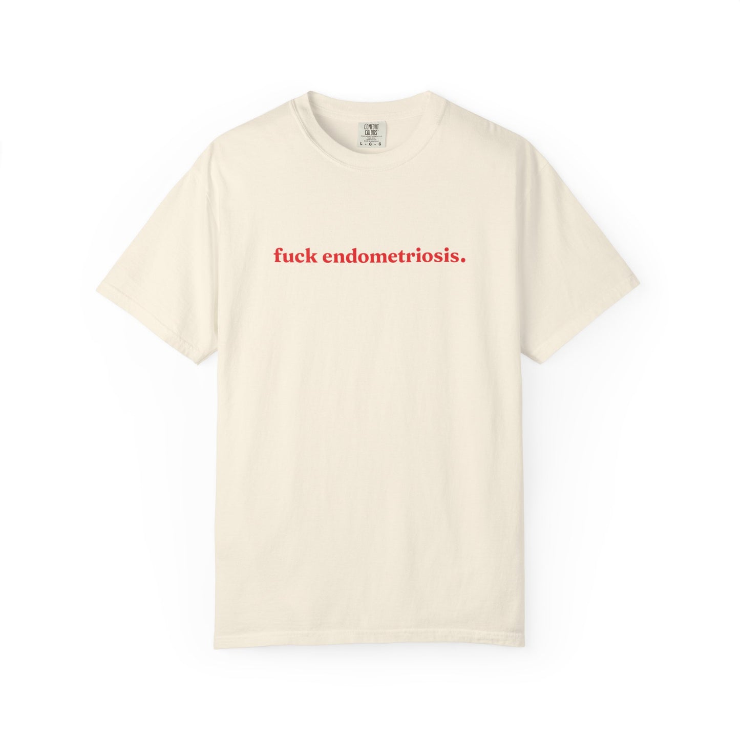 “Fuck Endometriosis" Tee
