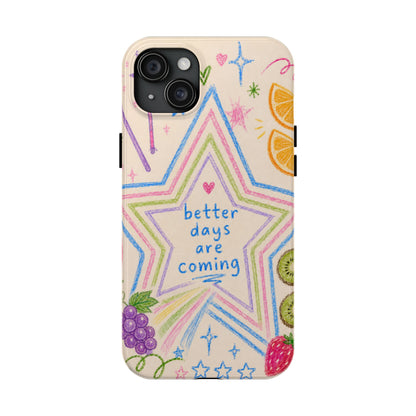 "Better Days" iPhone Case