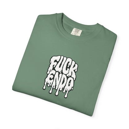 "Fuck Endo" Drip Tee
