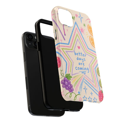 "Better Days" iPhone Case