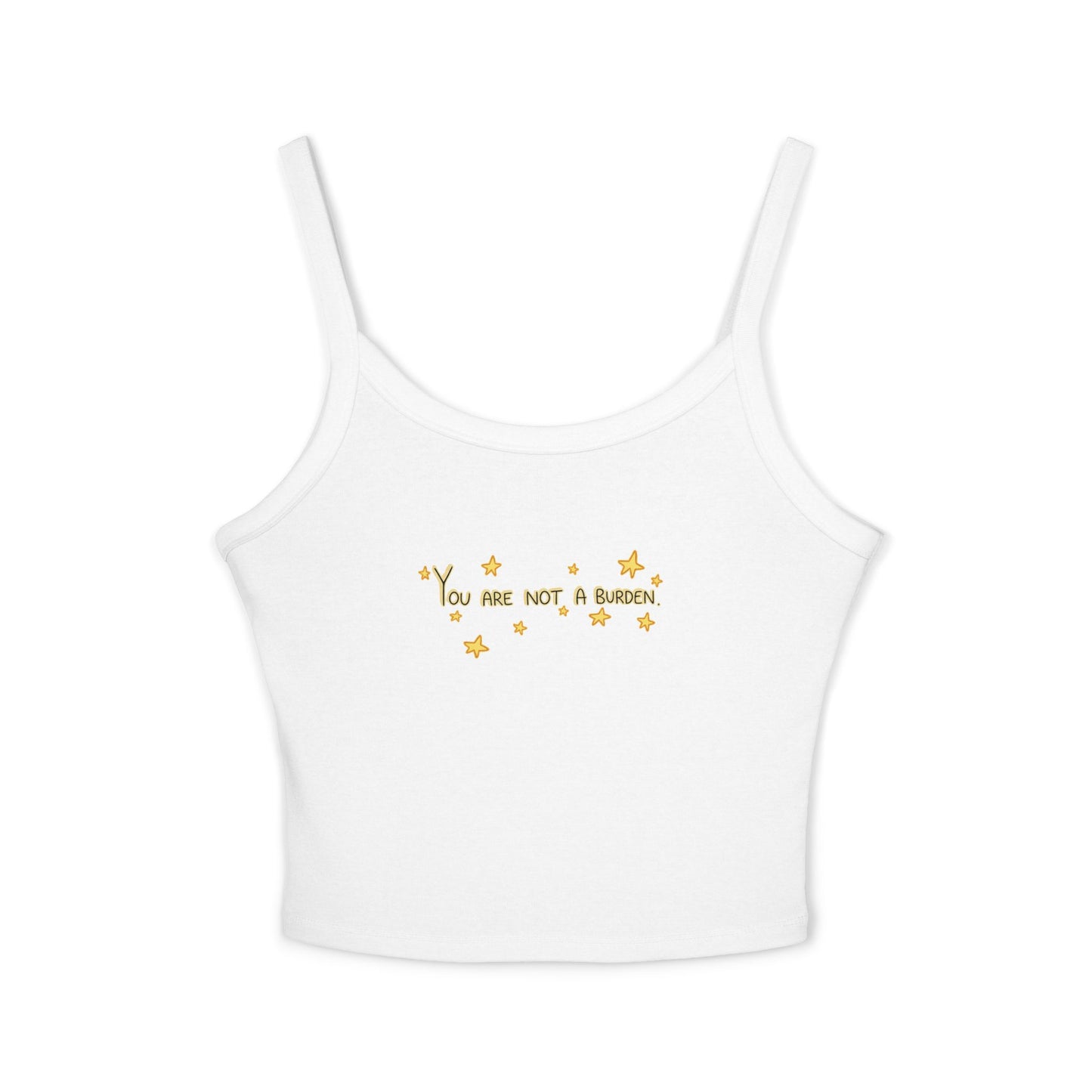 "You're Not a Burden" Tank