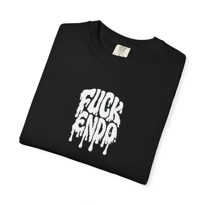 "Fuck Endo" Drip Tee