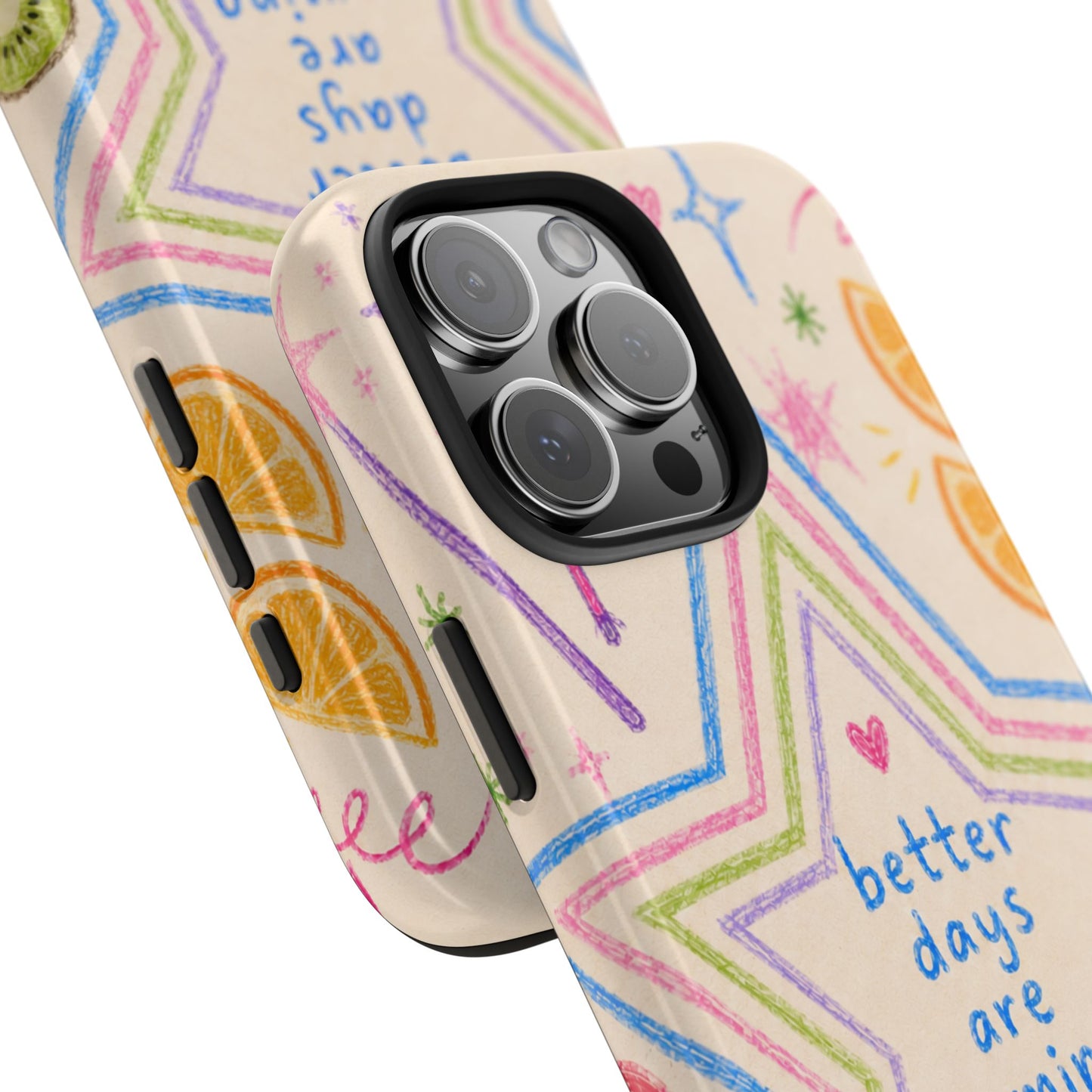"Better Days" iPhone Case